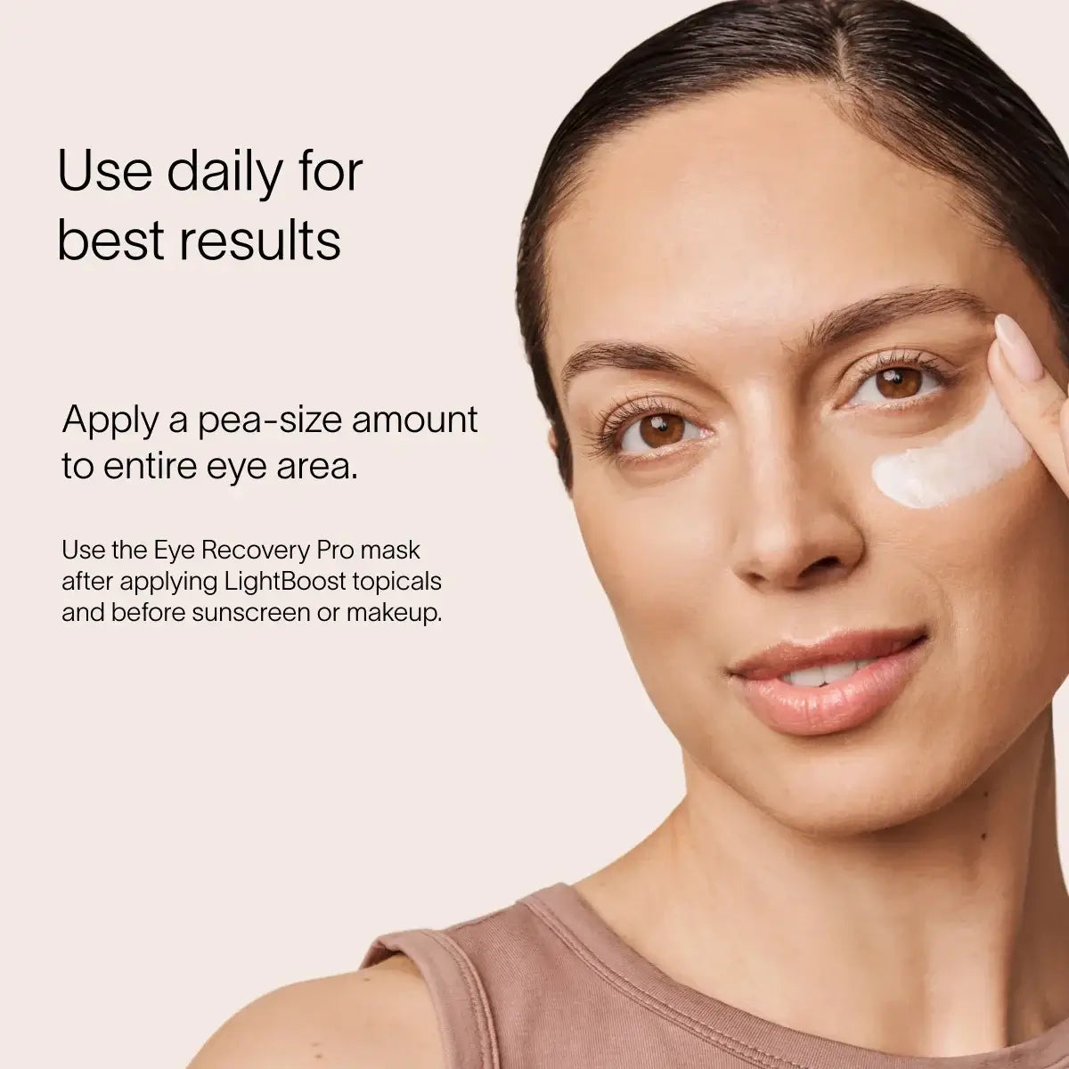 Daily eye cream for signs of aging. Supercharge your radiance.Powered by our exclusive LightBoost™ Complex, this velvety, cooling eye cream boosts the effects of light therapy while targeting signs of aging around the delicate eye area.Helps visibly reduc