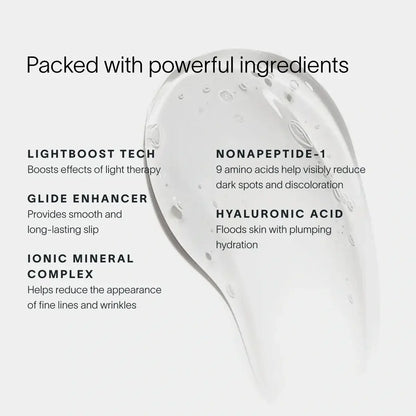Boost your Wand. Supercharge your radiance.Powered by our exclusive LightBoost™ Complex, this silky, lightweight formula boosts the effects of light therapy while delivering deep, lasting hydration.Made for the 4-in-1 Skincare Wand, it cushions each sessi