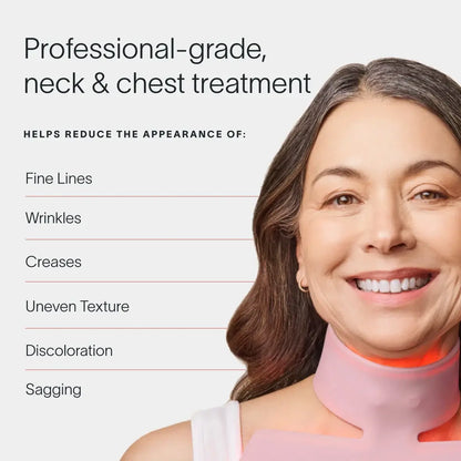 Your neck and chest are some of the first places to show sun damage, loss of elasticity, and uneven tone – yet they’re often the last to be treated. This mask pairs Red and Near-Infrared Light Therapy to visibly firm, smooth, and even this delicate area.