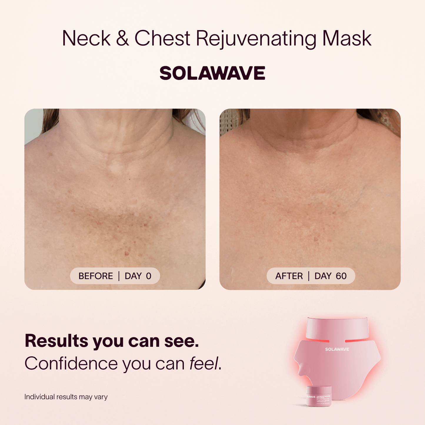 Your neck and chest are some of the first places to show sun damage, loss of elasticity, and uneven tone – yet they’re often the last to be treated. This mask pairs Red and Near-Infrared Light Therapy to visibly firm, smooth, and even this delicate area.